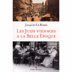 ISBN Les Juifs Viennois A La Belle Epoque, histoire, Français, Livre broché