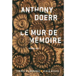 Albin Michel LE MUR DE MÉMOIRE