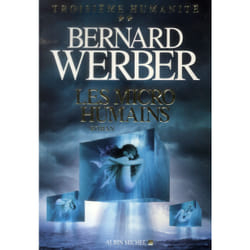 Les Micro-humains - Troisième humanité - tome 2 (Grand format)