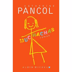 Albin Michel MUCHACHAS, Français, Livre broché, 450 pages