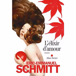 Albin Michel L ELIXIR D AMOUR, Français, Livre broché, 120 pages
