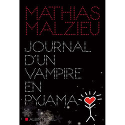 Albin Michel JOURNAL D UN VAMPIRE EN PYJAMA