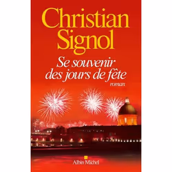 Albin Michel SE SOUVENIR DES JOURS DE FÊTE