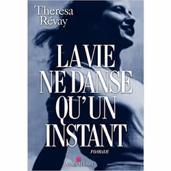 Albin Michel LA VIE NE DANSE QU UN INSTANT, Français, Livre broché, 460 pages