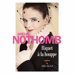 Albin Michel RIQUET À LA HOUPPE