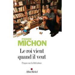 Le Roi vient quand il veut