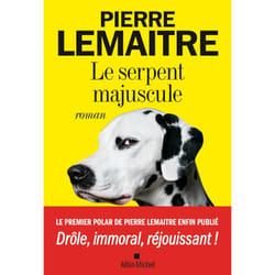 Le Serpent majuscule (Grand format)