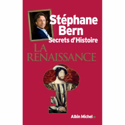 ISBN Secrets d'Histoire - La Renaissance, société, Français, Livre broché, 368 pages