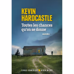 ISBN Toutes les chances qu'on se donne, Roman, Français, Livre broché, 256 pages