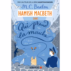 ISBN Hamish Macbeth 1 - Qui prend la mouche, Thrillers, Français, Livre broché, 252 pages