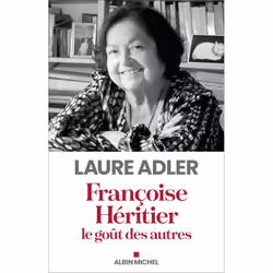 ISBN Françoise Héritier, le goût des autres, biographie, Français, Livre broché, 272 pages