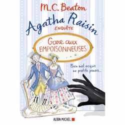 ISBN Agatha Raisin enquête 24 - Gare aux empoisonneuses, Thrillers, Français, Livre broché, 306 pages
