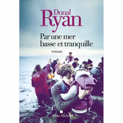 ISBN Par une mer basse et tranquille, Roman, Français, Livre broché, 256 pages