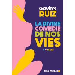 ISBN La Divine Comédie de nos vies, Roman, Français, Livre broché, 224 pages