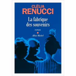 ISBN La Fabrique des souvenirs, Roman, Français, Livre broché, 320 pages