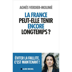 La France peut-elle tenir encore longtemps ?