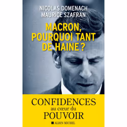 ISBN Macron, pourquoi tant de haine ?, société, Français, Livre broché, 272 pages