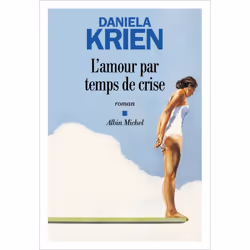 ISBN L'Amour par temps de crise, Roman, Français, Livre broché, 336 pages