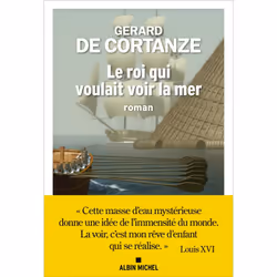 ISBN Le Roi qui voulait voir la mer, Roman historique, Français, Livre broché, 256 pages