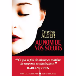 ISBN Au nom de nos soeurs, Thrillers, Français, Livre broché, 272 pages