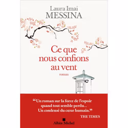 ISBN Ce que nous confions au vent, Roman, Français, Livre broché, 288 pages