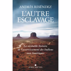 ISBN L'Autre esclavage, histoire, Français, Livre broché, 544 pages