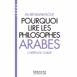 ISBN Pourquoi lire les philosophes arabes, philosophie, Français, Livre broché, 256 pages