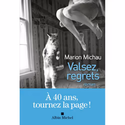 ISBN Valsez, regrets, Roman, Français, Livre broché, 272 pages