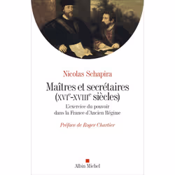ISBN Maitres et secrétaires (XVIè - XVIIIè siècles), histoire, Français, Livre broché, 336 pages