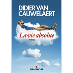 La Vie absolue (Grand format)