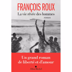 ISBN La Vie rêvée des hommes, Roman, Français, Livre broché, 320 pages