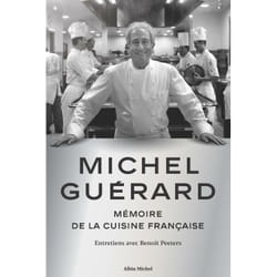 Michel Guérard - Mémoire de la cuisine française - Entretiens avec Benoît Peeters (Broché)