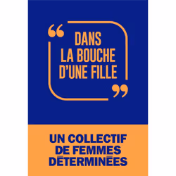 ISBN Dans la bouche d'une fille, société, Français, Livre broché, 224 pages