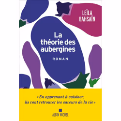 ISBN La Théorie des aubergines, Roman, Français, Livre broché, 256 pages
