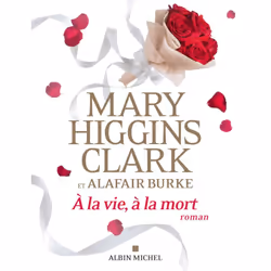 ISBN A la vie, à la mort, Thrillers, Français, Livre broché, 448 pages