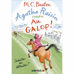 ISBN Agatha Raisin enquête 31 - Au galop !, Thrillers, Français, Livre broché, 324 pages
