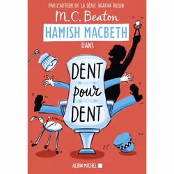 ISBN Hamish Macbeth 13 - Dent pour dent, Thrillers, Français, Livre broché, 306 pages
