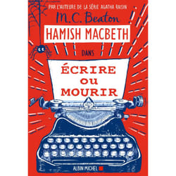 Hamish Macbeth 20 - Ecrire ou mourir (Broché)