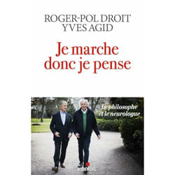 Je marche donc je pense - Le philosophe et le neurologue (Broché)