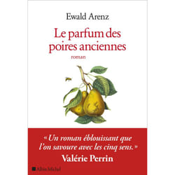 Le Parfum des poires anciennes (Grand format)