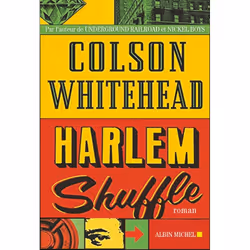 ISBN Harlem shuffle, Roman, Français, Livre broché, 432 pages