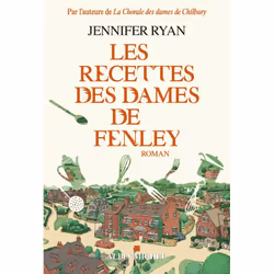 ISBN Les Recettes des dames de Fenley, Roman, Français, Livre broché, 512 pages