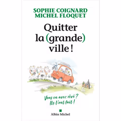 ISBN Quitter la (grande) ville !, société, Français, Livre broché, 208 pages
