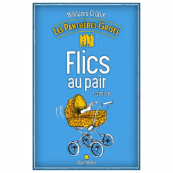 ISBN Les Panthères grises - tome 2 - Flics au pair, Thrillers, Français, Livre broché, 342 pages
