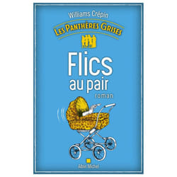 Les Panthères grises - tome 2 - Flics au pair