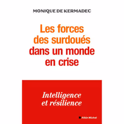ISBN Les Forces des surdoués dans un monde en crise, Psychologie, Français, Livre broché, 224 pages