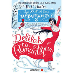 La Saison des débutantes - tome 3 - Delilah la romantique (Broché)
