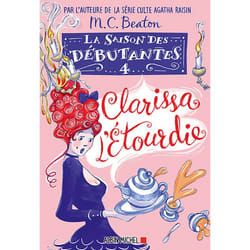 La Saison des débutantes - tome 4 - Clarissa l'étourdie (Broché)