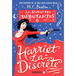 ISBN La Saison des débutantes - tome 6 - Harriet la discrète, Roman, Français, Livre broché, 270 pages