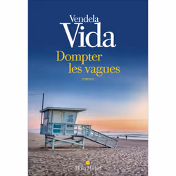 ISBN Dompter les vagues, Roman, Français, Livre broché, 304 pages
